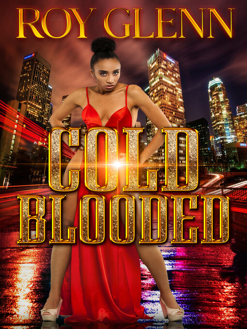 Title details for Cold Blooded by Roy Glenn - Available